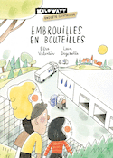 Embrouilles en bouteilles